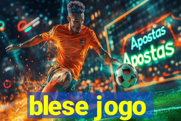 blese jogo