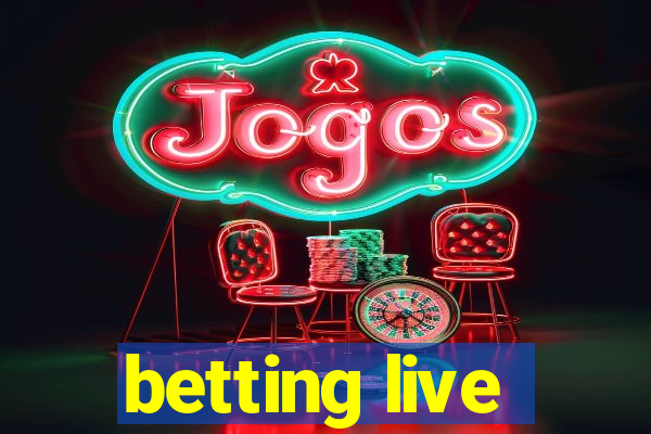 betting live