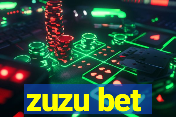 zuzu bet