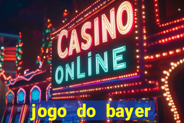 jogo do bayer leverkusen de hoje