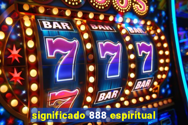 significado 888 espiritual