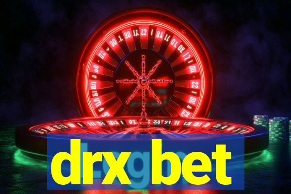 drx bet