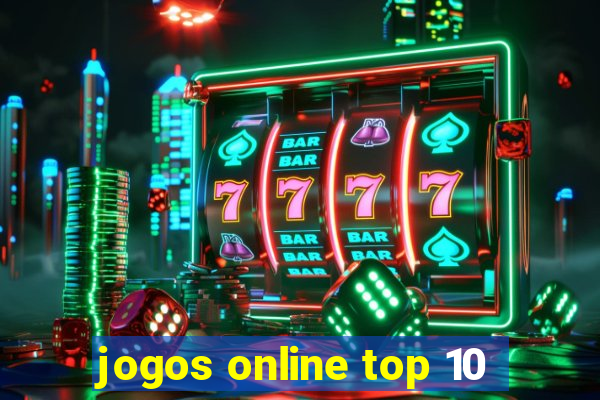 jogos online top 10