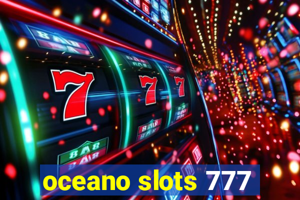 oceano slots 777