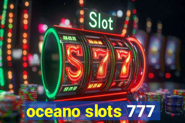 oceano slots 777