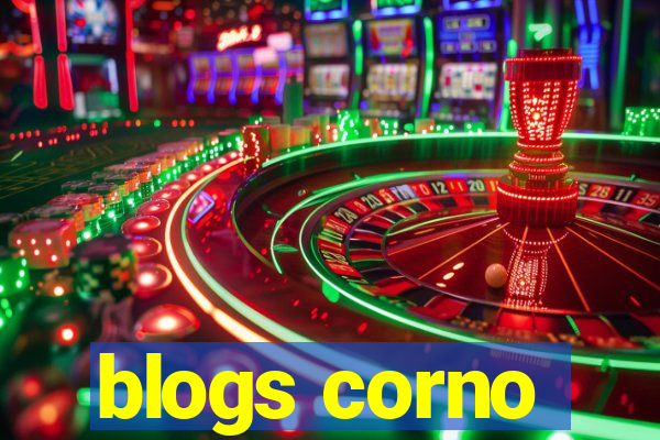 blogs corno