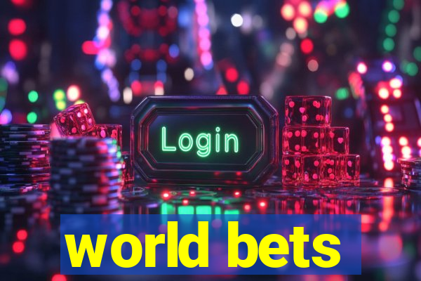 world bets