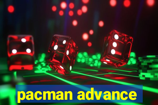 pacman advance