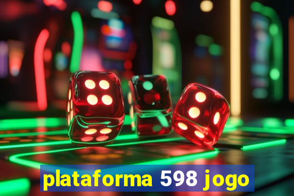 plataforma 598 jogo