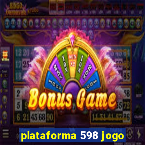 plataforma 598 jogo