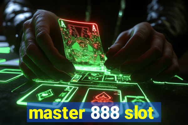 master 888 slot