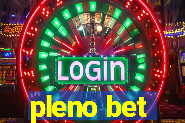 pleno bet