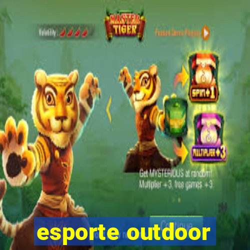 esporte outdoor