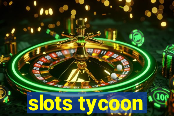 slots tycoon