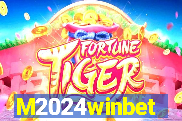 M2024winbet