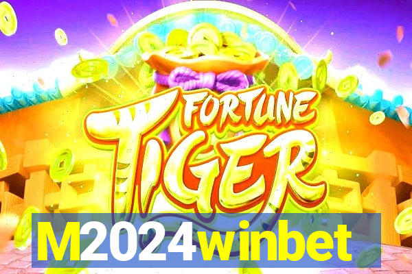 M2024winbet