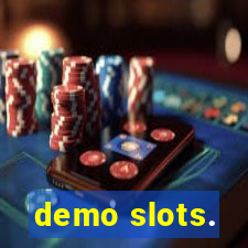 demo slots.