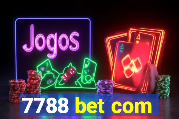 7788 bet com