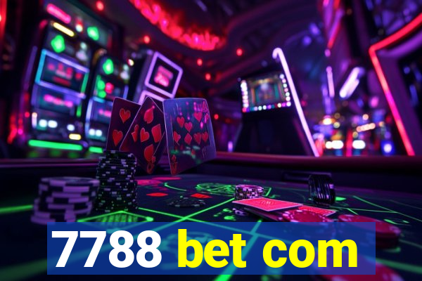 7788 bet com