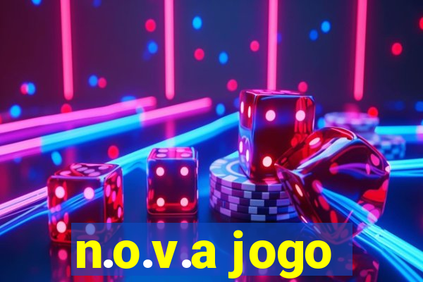 n.o.v.a jogo