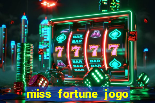 miss fortune jogo de sexo