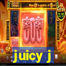 juicy j