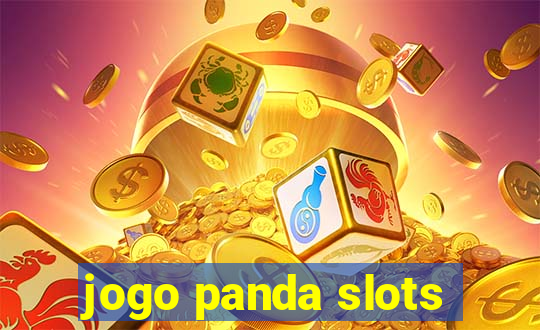 jogo panda slots