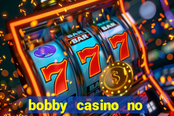 bobby casino no deposit bonus