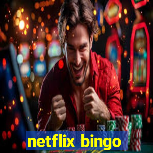 netflix bingo