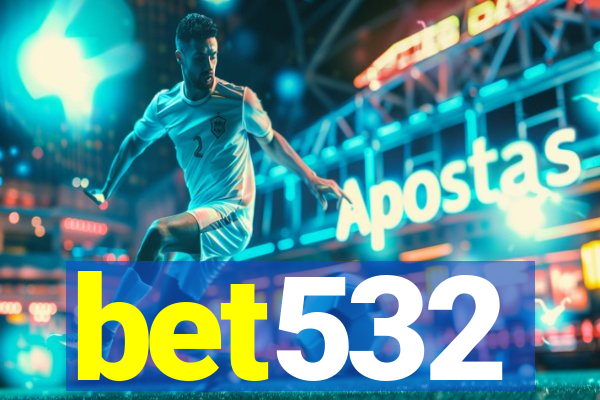 bet532