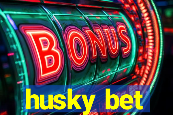 husky bet