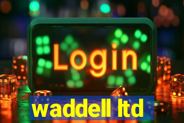 waddell ltd