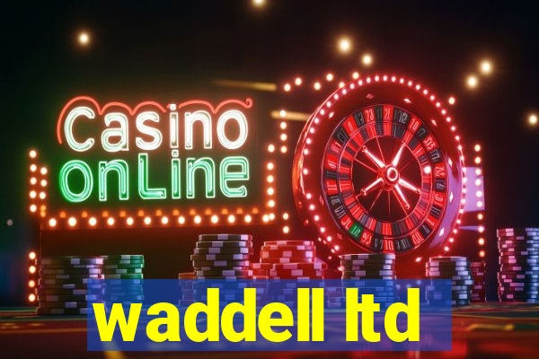 waddell ltd