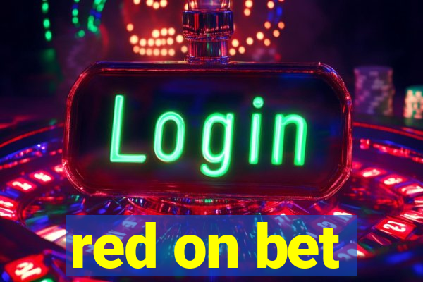 red on bet