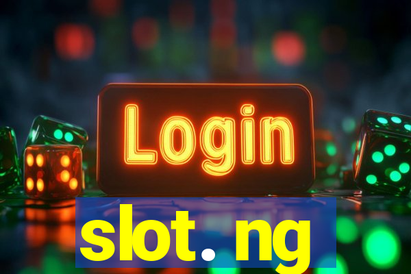 slot. ng