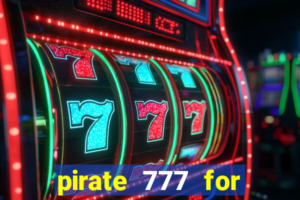 pirate 777 for slot games