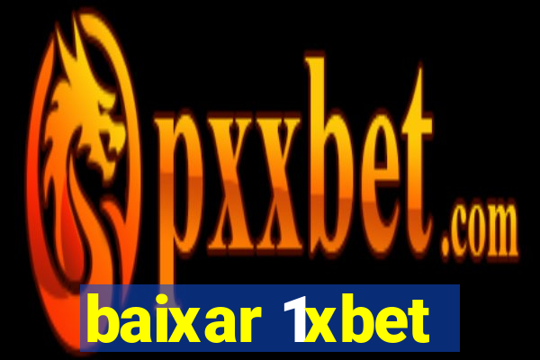 baixar 1xbet