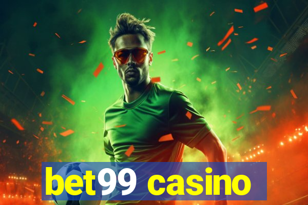 bet99 casino