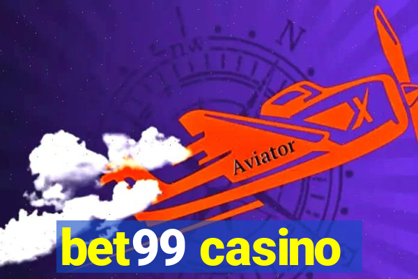 bet99 casino