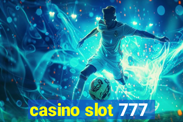 casino slot 777