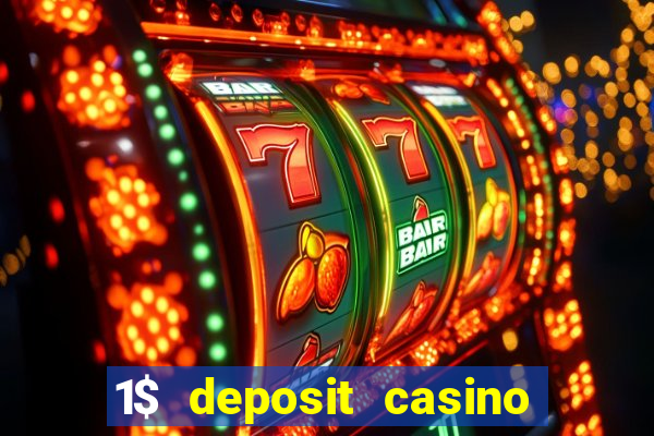 1$ deposit casino bonus canada