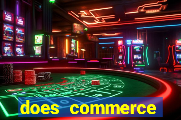 does commerce casino have slot machines