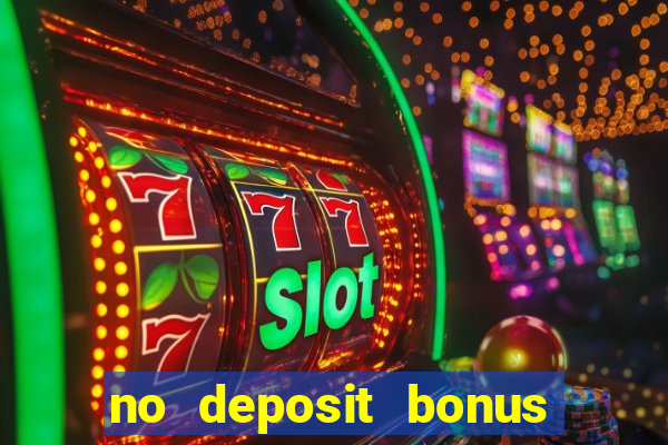 no deposit bonus casino online