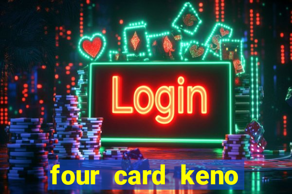 four card keno casino games