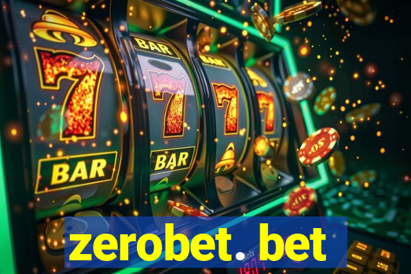 zerobet. bet