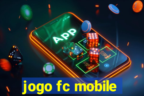 jogo fc mobile