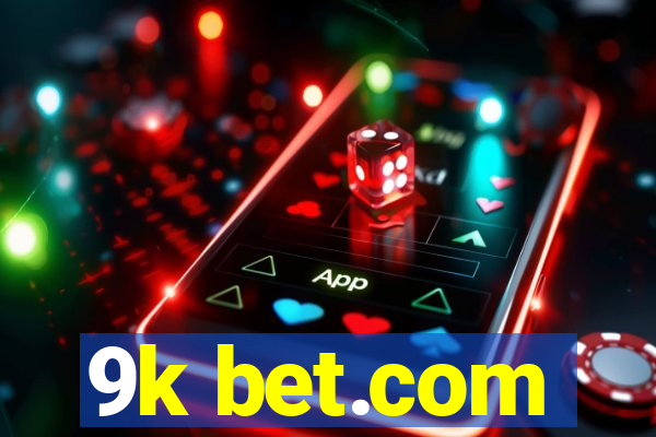 9k bet.com