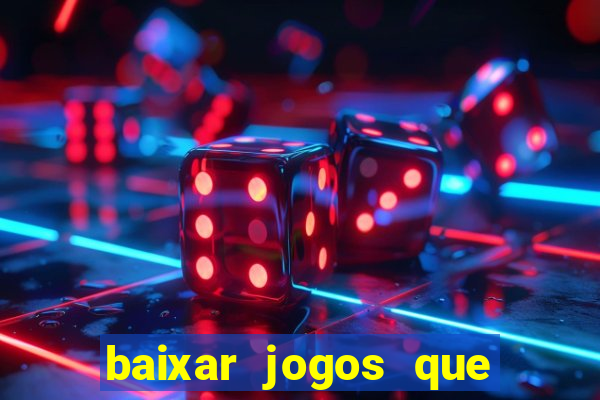 baixar jogos que pagam dinheiro de verdade