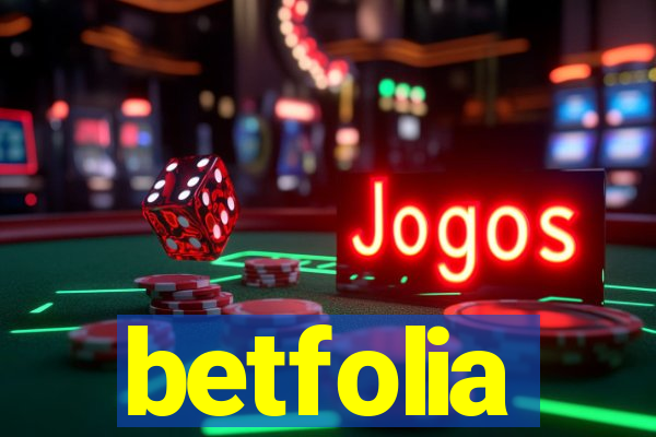 betfolia