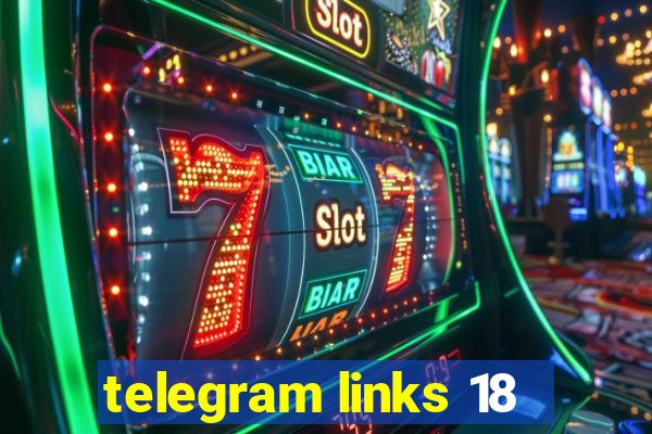 telegram links 18